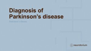 Diagnosis of Parkinson’s disease